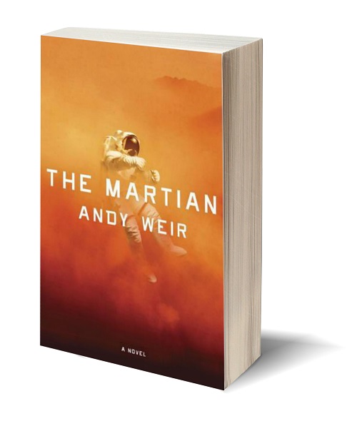 A Blockbuster Of A Story: THE MARTIAN By Andy Weir – Review – Books ...