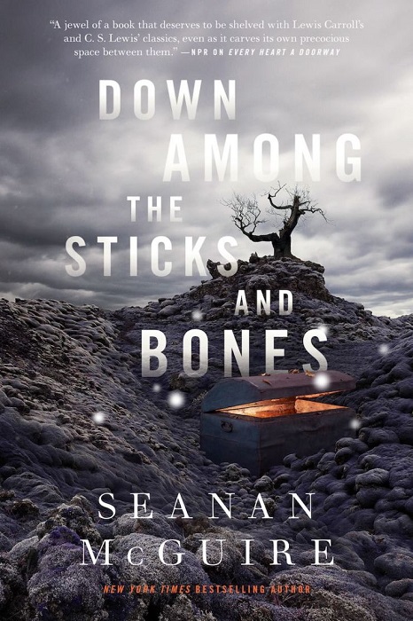 DOWN AMONG THE STICKS AND BONES By Seanan McGuire Review Books 