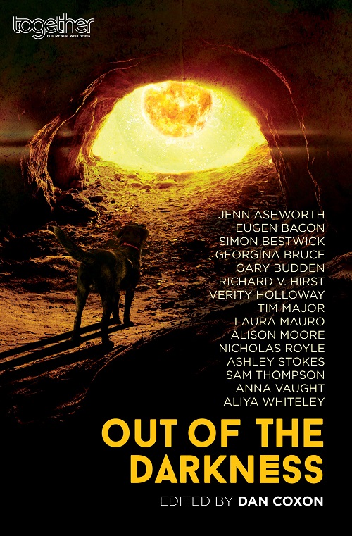 Kickstarter Announcement – OUT OF THE DARKNESS edited by Dan Coxon ...
