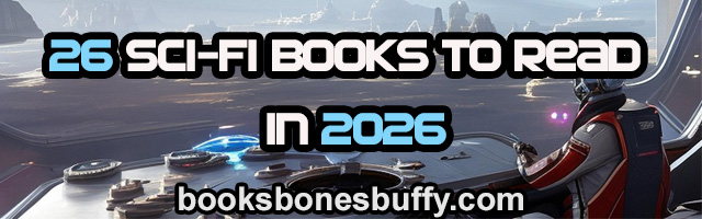 26 Science Fiction Books To Read In 2026 #scifimonth2025 – Books, Bones ...